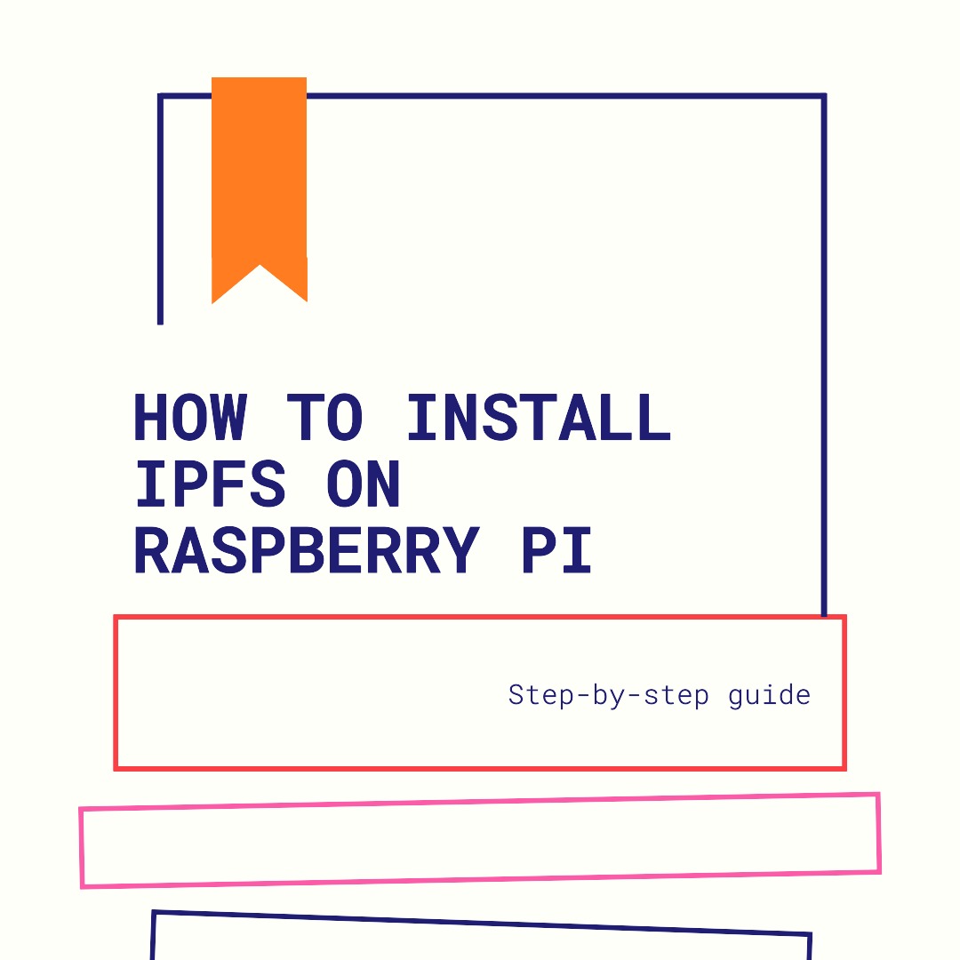 How to install IPFS on Raspberry Pi