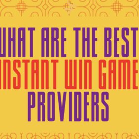 What are the Best Instant Win Game Providers