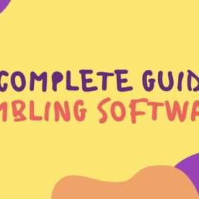 The Complete Guide to Gambling Software
