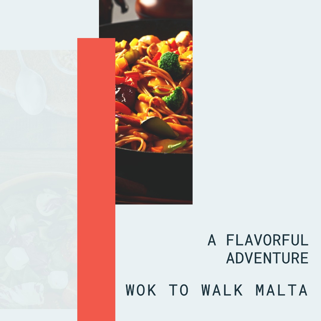 Wok to Walk Malta: A Flavorful Adventure by the way