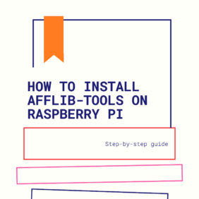How to Install afflib-tools on Raspberry Pi